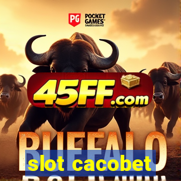 slot cacobet
